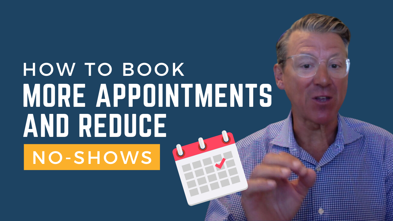 How to Maximize Appointment Bookings and Minimize No-Shows