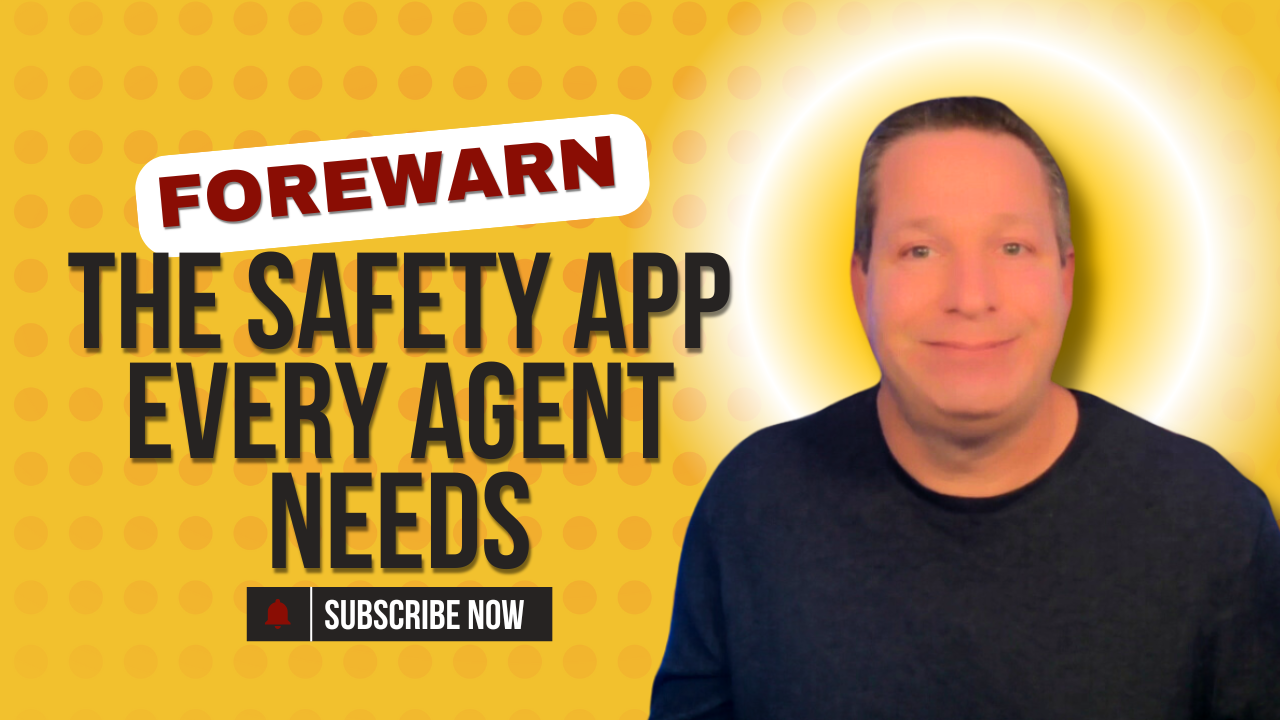 Protect Yourself and Your Clients: Why Every Agent Should Know About Forewarn